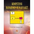 Kompetensi Manajemen Rumah Sakit