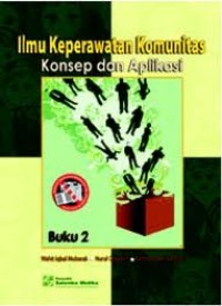 Ilmu Keperawatan Komunitas Konsep dan Aplikasi