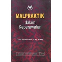 Malpraktik dalam Keperawatan