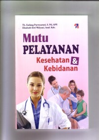 Mutu Pelayanan Kesehatan & Kebidanan