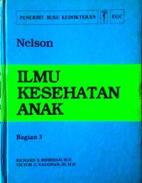 Nelson Ilmu Kesehatan Anak (Nelson: Textbook of Pediatrics) Bagian 3