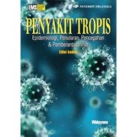 Penyakit Tropis Epidemiologi, Penularan, Pencegahan & Pemberantasannya