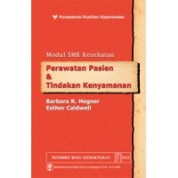 Modul SMK Kesehatan Perawatan Pasien & Tindakan Kenyamanan