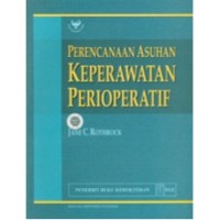 Perencanaan Asuhan Keperawatan Perioperatif