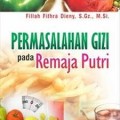 Permasalahan Gizi pada Remaja Putri