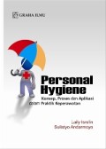 Personal Hygiene Konsep, Proses dan Aplikasi dalam Praktik Keperawatan