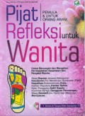 Pijat Refleksi untuk Wanita: Pemula dan untuk Orang Awam