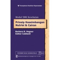 Modul SMK Kesehatan Prinsip Keseimbangan Nutrisi dan Cairan