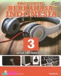 Produktif Berbahasa Indonesia untuk SMK/MAK Kelas XII
