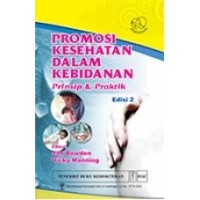 Promosi Kesehatan dalam Kebidanan Prinsip & Praktik