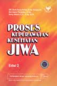 Proses Keperawatan Kesehatan Jiwa