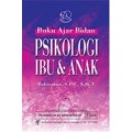 Buku Ajar Bidan Psikologi Ibu & Anak