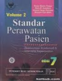 Standar Perawatan Pasien Perencanaan Kolaboratif & Intervensi Keperawatan Volume 2