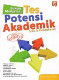 Sukses Menjalani Tes Potensi Akademik