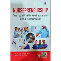 NURSEPRENEURSHIP Teori dan Praktik Kewirausahaan untuk Keperawatan