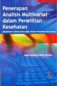 Penerapan Analisis Multivariat dalam Penelitian Kesehatan
