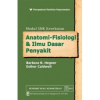 Modul SMK Kesehatan Anatomi Fisiologi & Ilmu Dasar Penyakit