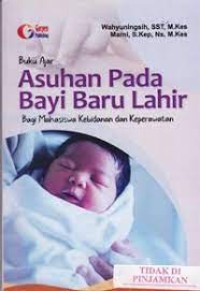 ASUHAN PADA BAYI BARU LAHIR