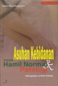 Asuhan Kebidanan pada Hamil Normal & Patologi