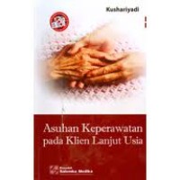 Asuhan keperawatan pada Klien Lanjut Usia