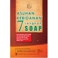 Asuhan Kebidanan 7 Langkah SOAP