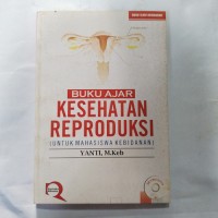 Buku Ajar KESEHATAN REPRODUKSI untuk mahasiswa kebidanan