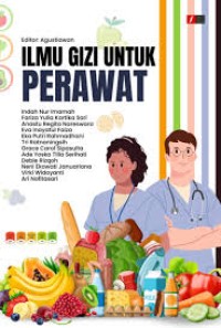 ILMU GIZI UNTUK PERAWAT