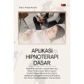 APLIKASI HIPNOTERAPI DASAR