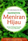 DAHSYATNYA MENIRAN HIJAU. Gempur Berbagai Penyakit dan Sebagai Anti Virus