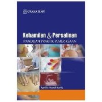 Kehamilan & Persalinan Panduan Praktik Pemeriksaan