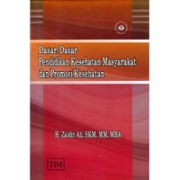 Dasar-dasar Pendidikan Kesehatan Masyarakat dan Promosi Kesehatan