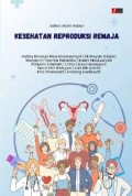 KESEHATAN REPRODUKSI REMAJA