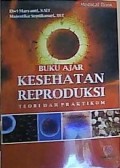 Buku Ajar Kesehatan Reproduksi Teori dan Praktikum