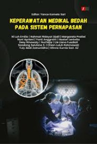 KEPERAWATAN MEDIKAL BEDAH PADA SISTEM PERNAPASAN