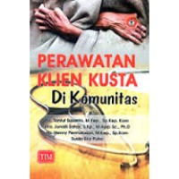 Perawatan Klien Kusta Di Komunitas