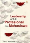 Leadership untuk Profesional dan Mahasiswa