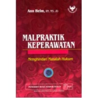 Malpraktik Keperawatan Menghindari Masalah Hukum