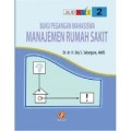 Buku Pegangan Mahasiswa Manajemen Rumah Sakit