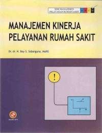 Manajemen Kinerja Pelayanan Rumah Sakit