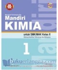 Mandiri Kimia untuk SMK/MAK Kelas X Bidang Keahlian Teknologi dan Rekayasa