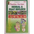 Penyembuhan Alami dengan HERBAL & PIJAT REFLEKSI