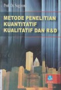 Metode Penelitian Kuantitatif Kualitatif dan R&D