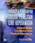 Konsep & Penerapan Metodologi Penelitian Ilmu Keperawatan Pedoman Skripsi, Tesisi dan Instrumen Penelitian Keperawatan