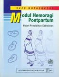 Safe Motherhood Modul Hemoragi Postpartum Materi Pendidikan Kebidanan