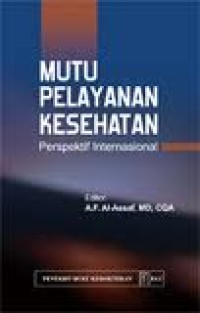 Mutu Pelayanan Kesehatan Prespektif Internasional