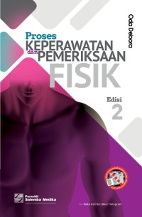 Proses KEPERAWATAN dan PEMERIKSAAN FISIK. Edisi 2