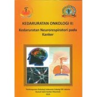 Kedaruratan Onkologi II: Kedaruratan Neurorespiratori pada Kanker