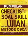 Kumpulan Checklist & Soal Skill dalam Ujian Metode OSCA