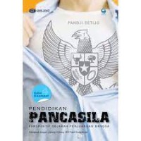 PENDIDIKAN PANCASILA. PERSPEKTIF SEJARAH PERJUANGAN BANGSA