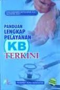 Panduan Lengkap Pelayanan KB Terkini